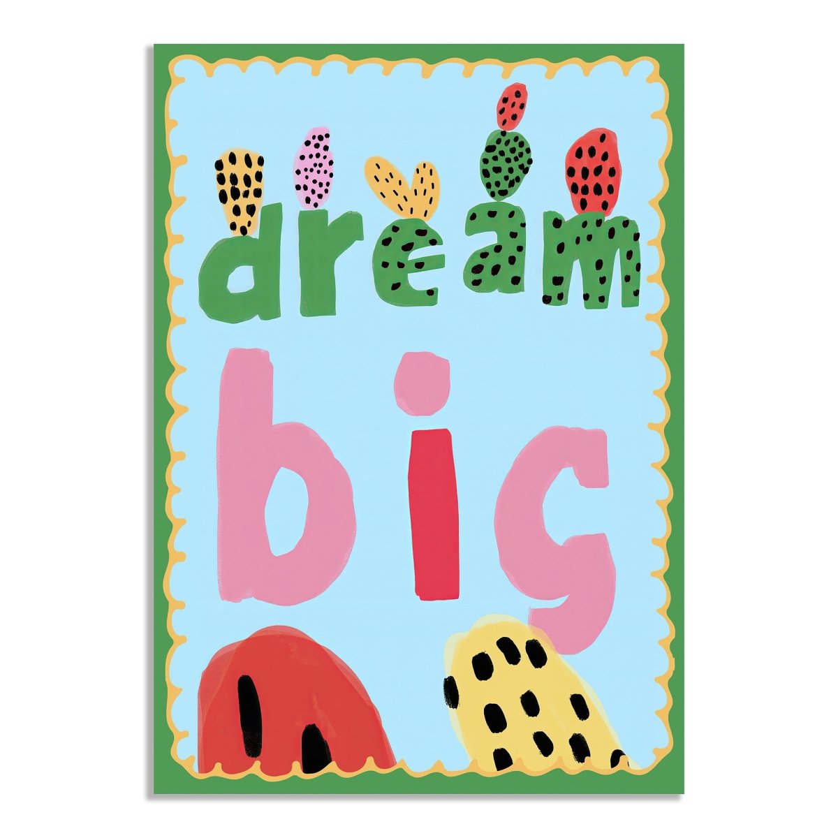 Poster Kinderzimmer · Dream Big Spruchposter · Motivierende Wanddeko in bunten Farben · Mut & Fantasie fürs Kinderzimmer · Ohne Rahmen - justgoodmood