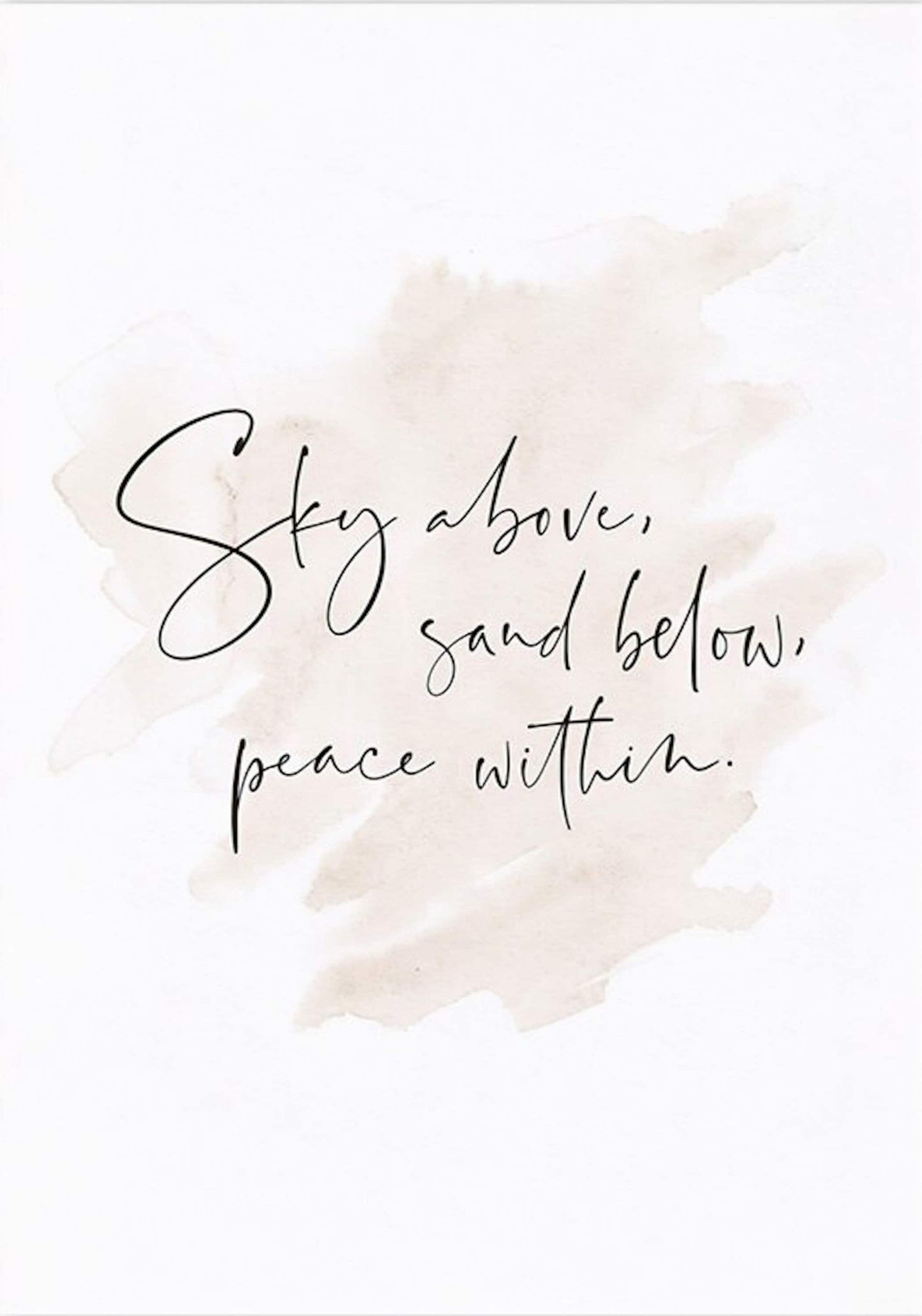 Inspirierendes Wandbild mit dem Spruch 'Sky above, sand below, peace within', perfekter Deko Print ohne Rahmen von justgoodmood.