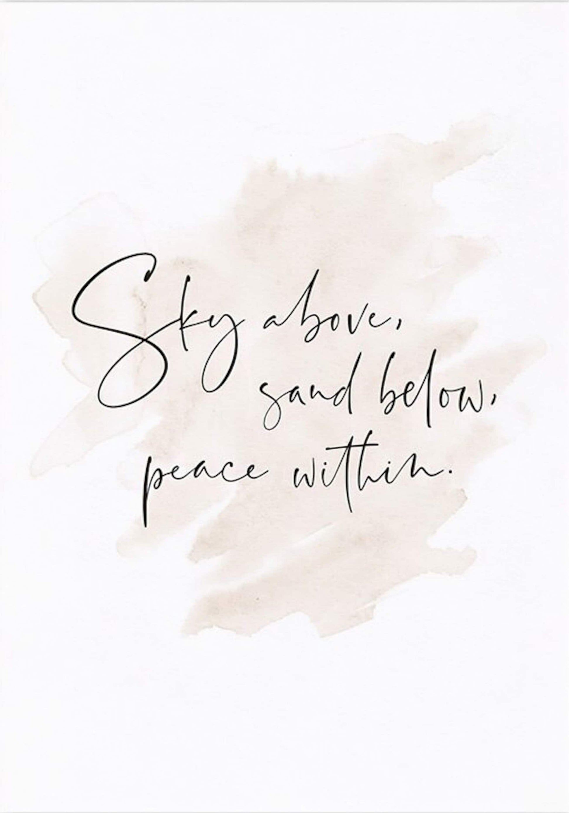 Inspirierendes Wandbild mit dem Spruch 'Sky above, sand below, peace within', perfekter Deko Print ohne Rahmen von justgoodmood.