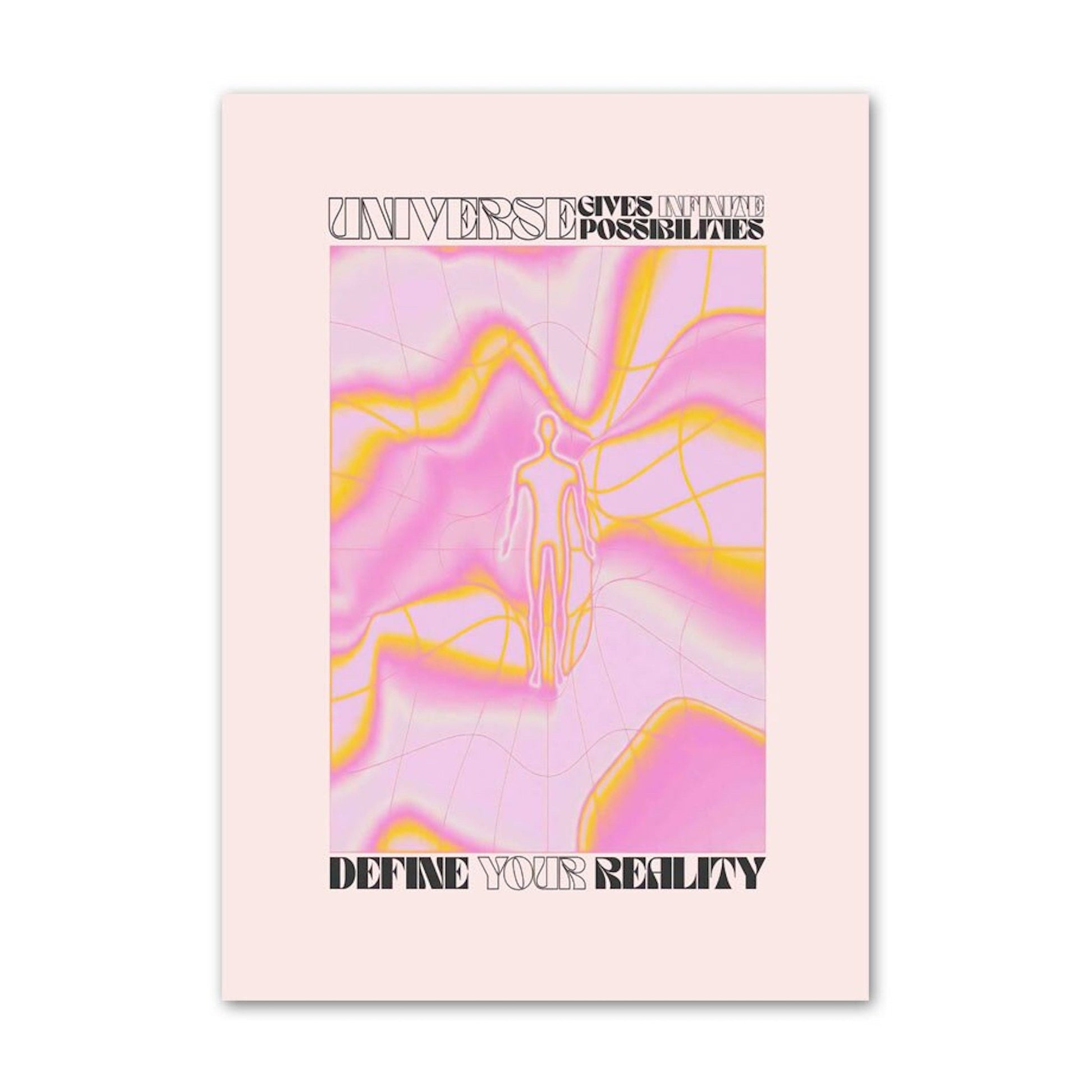Inspirierendes Poster von justgoodmood mit der Botschaft 'UNIVERSE GIVES INFINITE POSSIBILITIES, DEFINE YOUR REALITY'. Perfekt für kreative Räume.