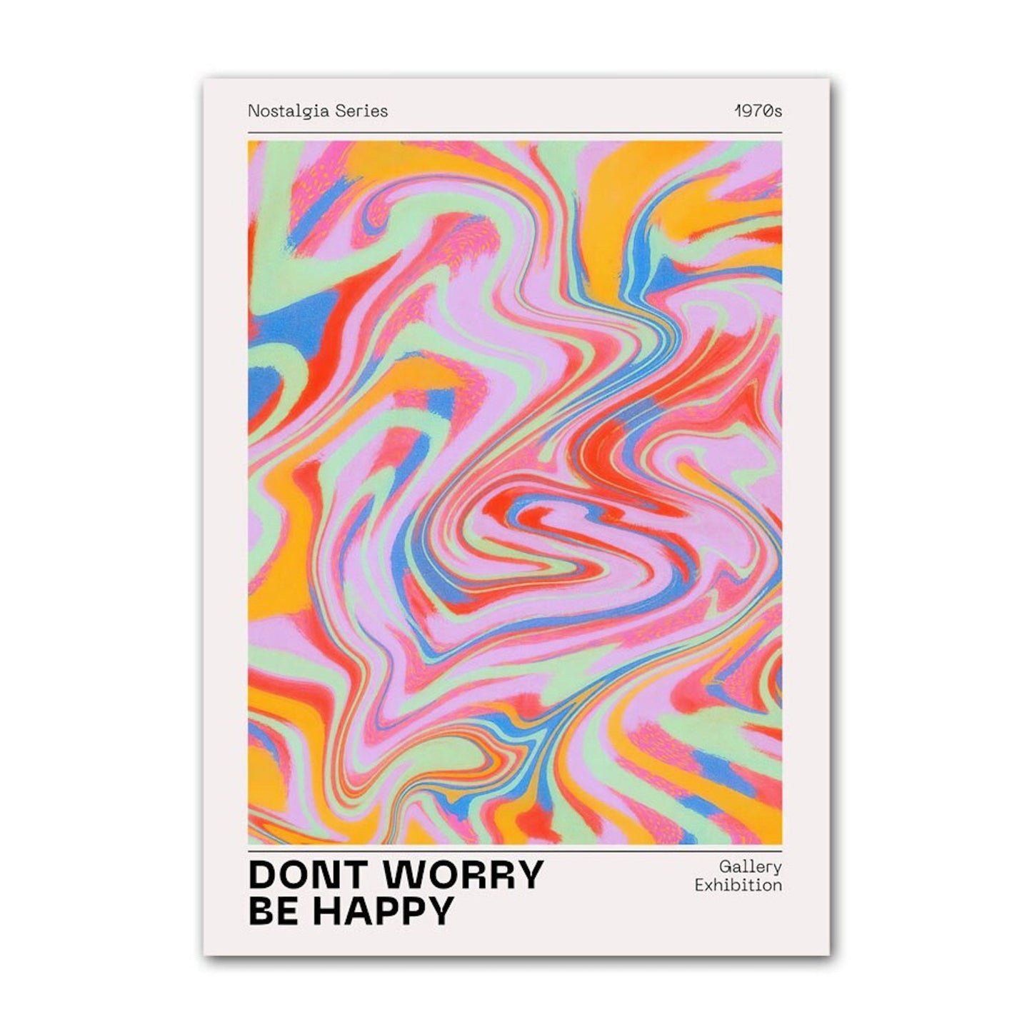 Buntes Poster mit dem Text "Don't Worry, Be Happy" aus der Nostalgia Series, perfekt für eine positive Raumgestaltung. Hergestellt von justgoodmood.