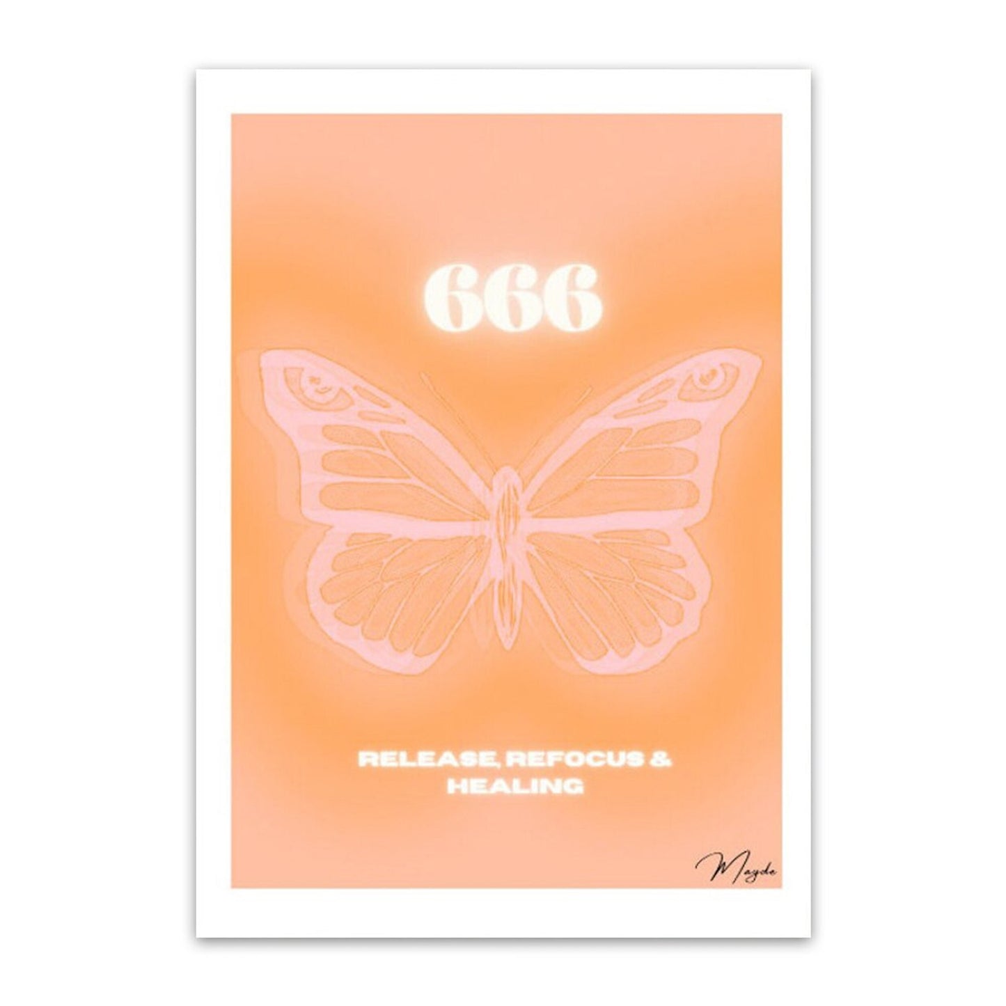 Wunderschönes Poster mit einem Schmetterling und der Engelzahl 666, das für "Release, Refocus & Healing" steht. Entworfen von justgoodmood, aus der Serie "Engelszahlen dreier Reihe 111 bis 999".