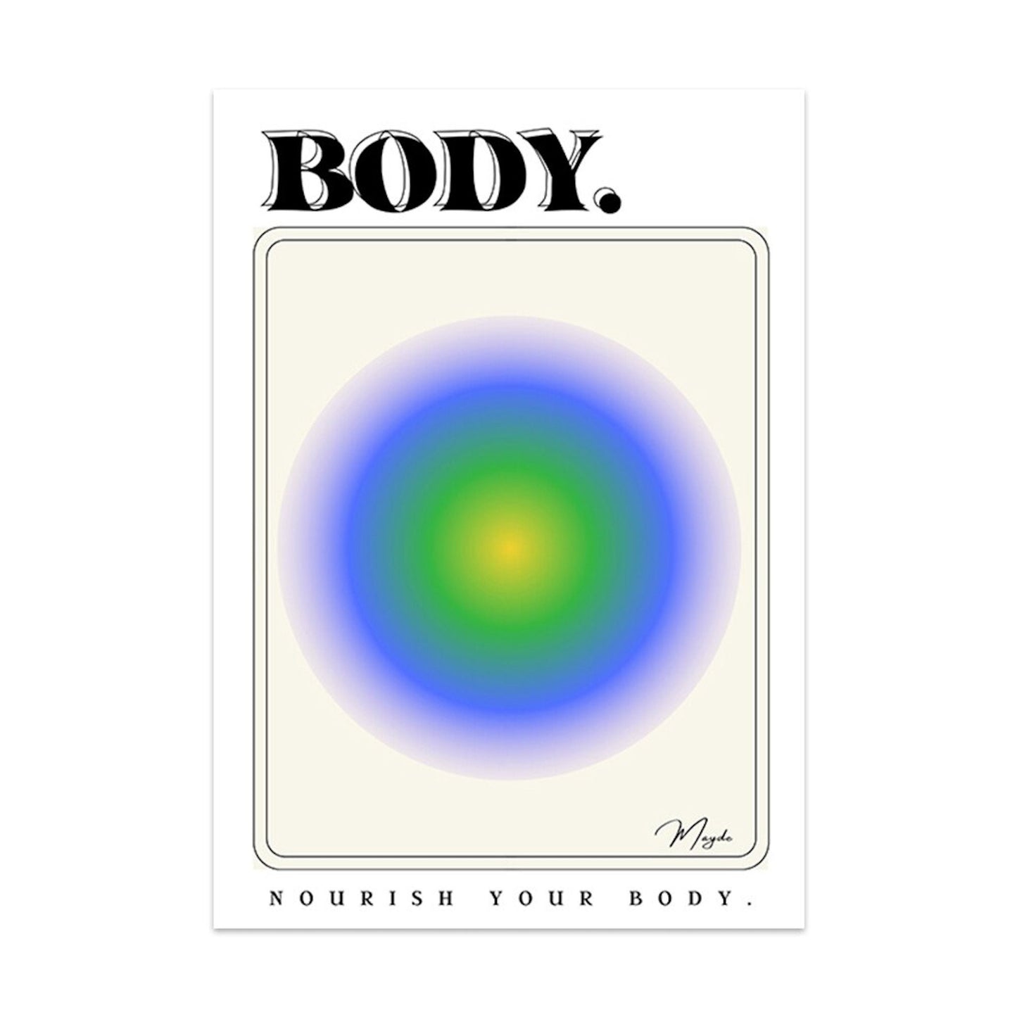 Stimmungsvolles Poster mit der Botschaft 'BODY.' und einem harmonischen Farbverlauf, eine perfekte Ergänzung für Ihre Wohnräume, von justgoodmood.