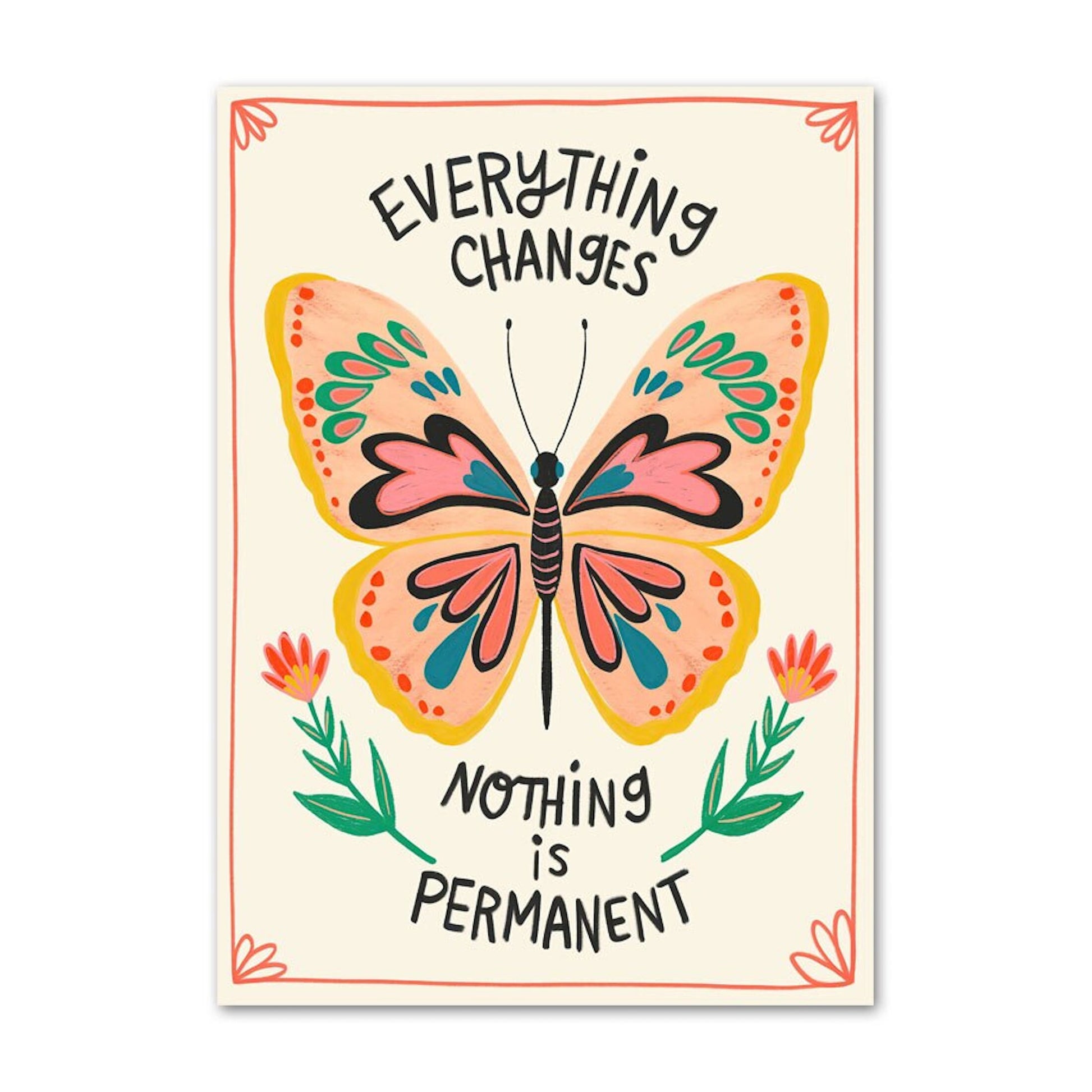 Buntes Poster mit dem Spruch 'Everything changes, nothing is permanent' und einem schönen Schmetterling, gestaltet von justgoodmood, ideal für Kinderzimmer.