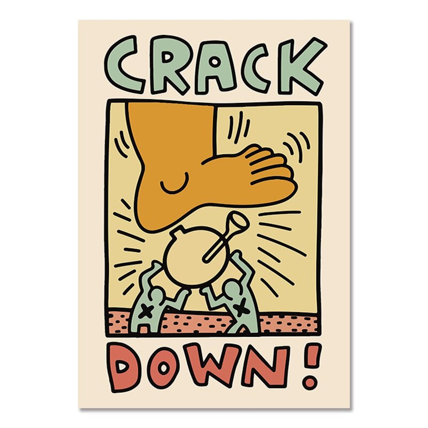 Kunst-Poster "Crack Down!" von justgoodmood, inspirierende Wandkunst im lebendigen Stil von Keith Haring
