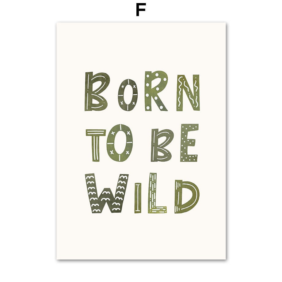 Motivationsposter 'Born to Be Wild' von justgoodmood, perfektes Deko-Element für Kinderzimmer und kreative Räume, inspiriert zu Abenteuerlust und Freiheit.
