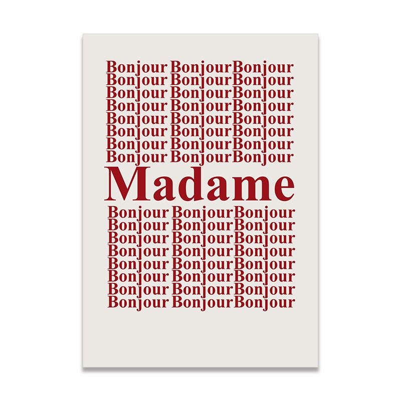 Einzigartiges Deko-Poster von justgoodmood mit wiederholtem Text "Bonjour" und dem Wort "Madame" in roter Schrift, ideal für stilvolle Inneneinrichtungen.