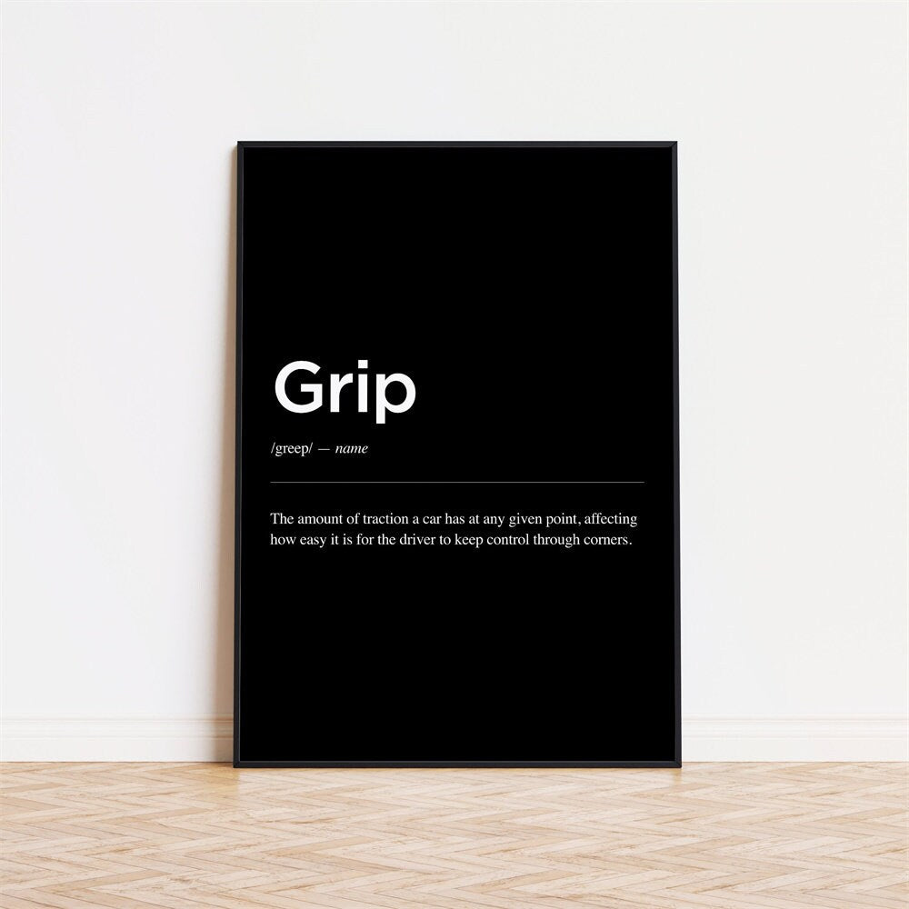 Elegantes Poster 'Formel 1 Sprüche' von JustGoodMood, das das Schlüsselwort 'Grip' in moderner Typografie zeigt – ideal für Motorsport-Liebhaber zur Verschönerung ihres Wohnraums.