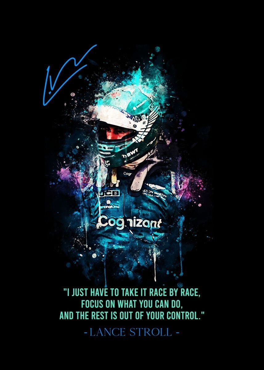 Vibrantes Poster von Formel 1 Fahrer Lance Stroll mit einer inspirierenden Botschaft. Ein hochwertiges Deko Print ohne Rahmen von justgoodmood, ideal für Motorsportfans und Dekoliebe.