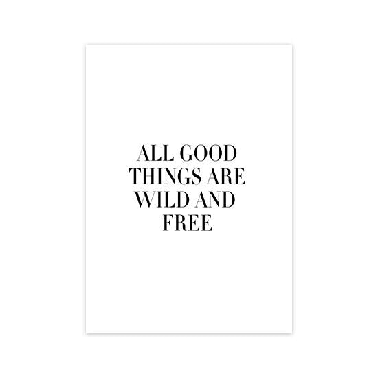 Inspirierendes Wandbild mit dem Spruch 'ALL GOOD THINGS ARE WILD AND FREE', Teil der Poster Abstrakt Rosa Schwarz Kollektion von justgoodmood.