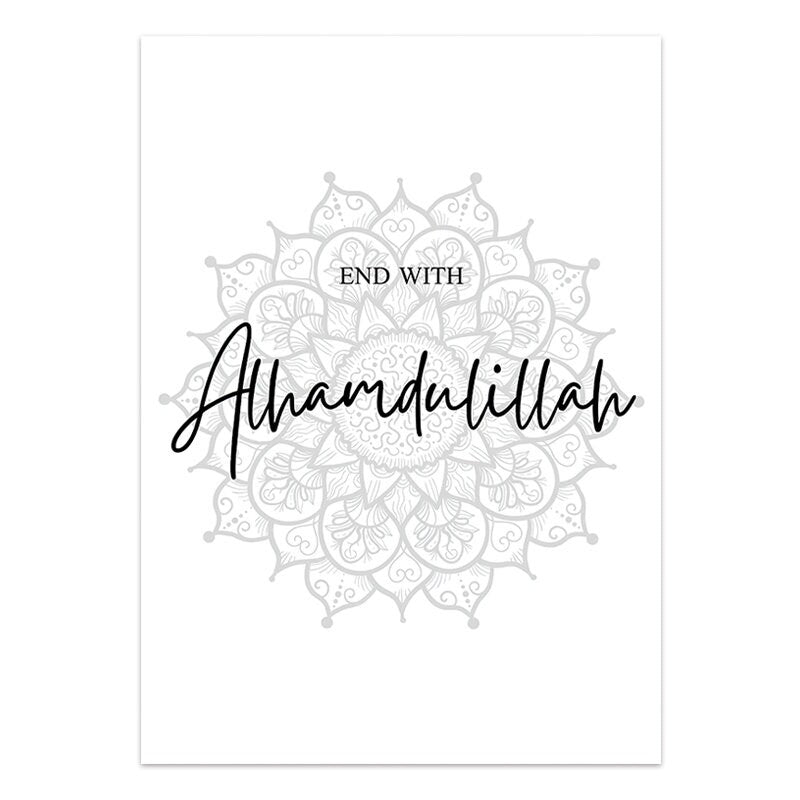 Inspirierendes Poster mit dem Text 'End with Alhamdulillah', gestaltet im mandala-inspirierten Design, perfekt für persönliche Dekoration von justgoodmood. Ein fröhlicher Akzent für jeden Raum!