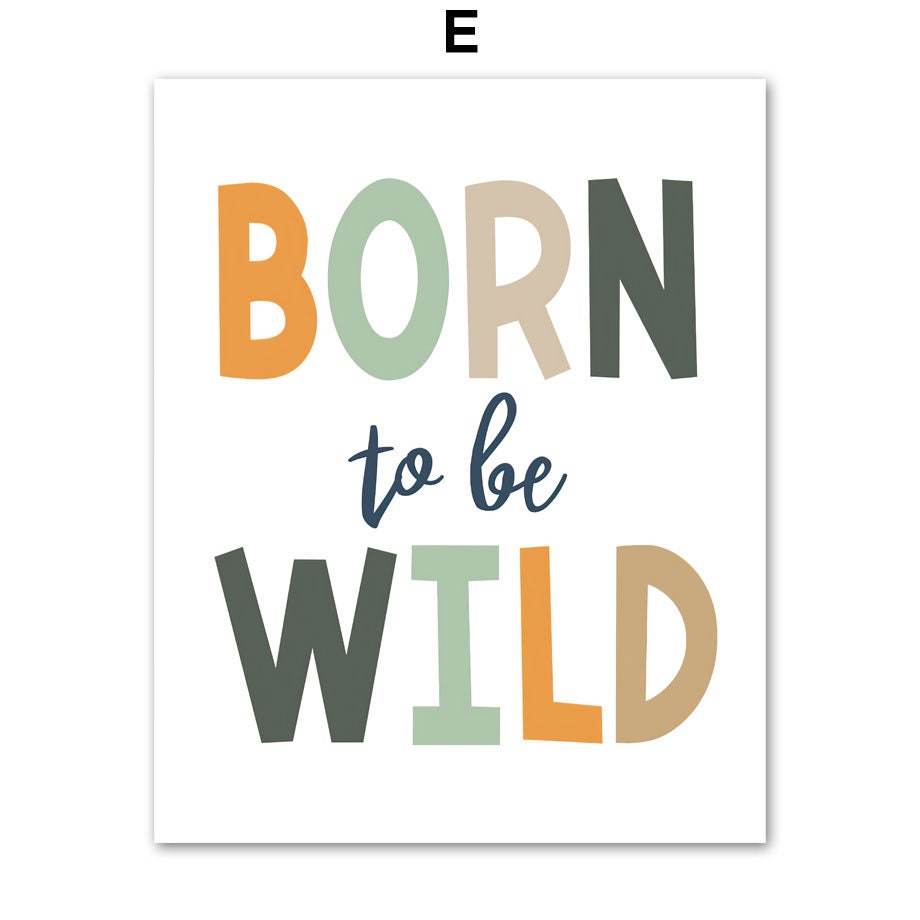 Buntes 'Born to be Wild' Poster für das Kinderzimmer von justgoodmood. Inspirierende Wanddekoration für abenteuerlustige Kinder.