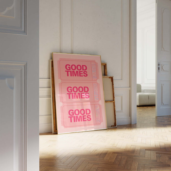 Good Times Poster – Premium Baumwoll-Canvas Kunst