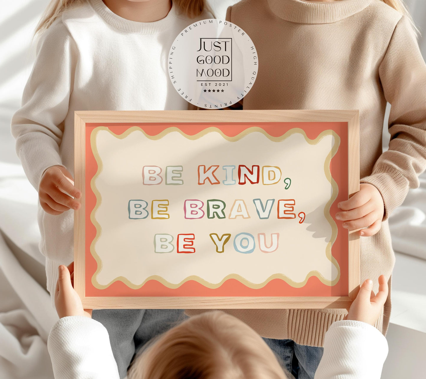 Poster Kinderzimmer · Be Kind, Be Brave, Be You · Bunter Spruch in Regenbogenfarben · Mutmachende Wanddeko · Ohne Rahmen - justgoodmood