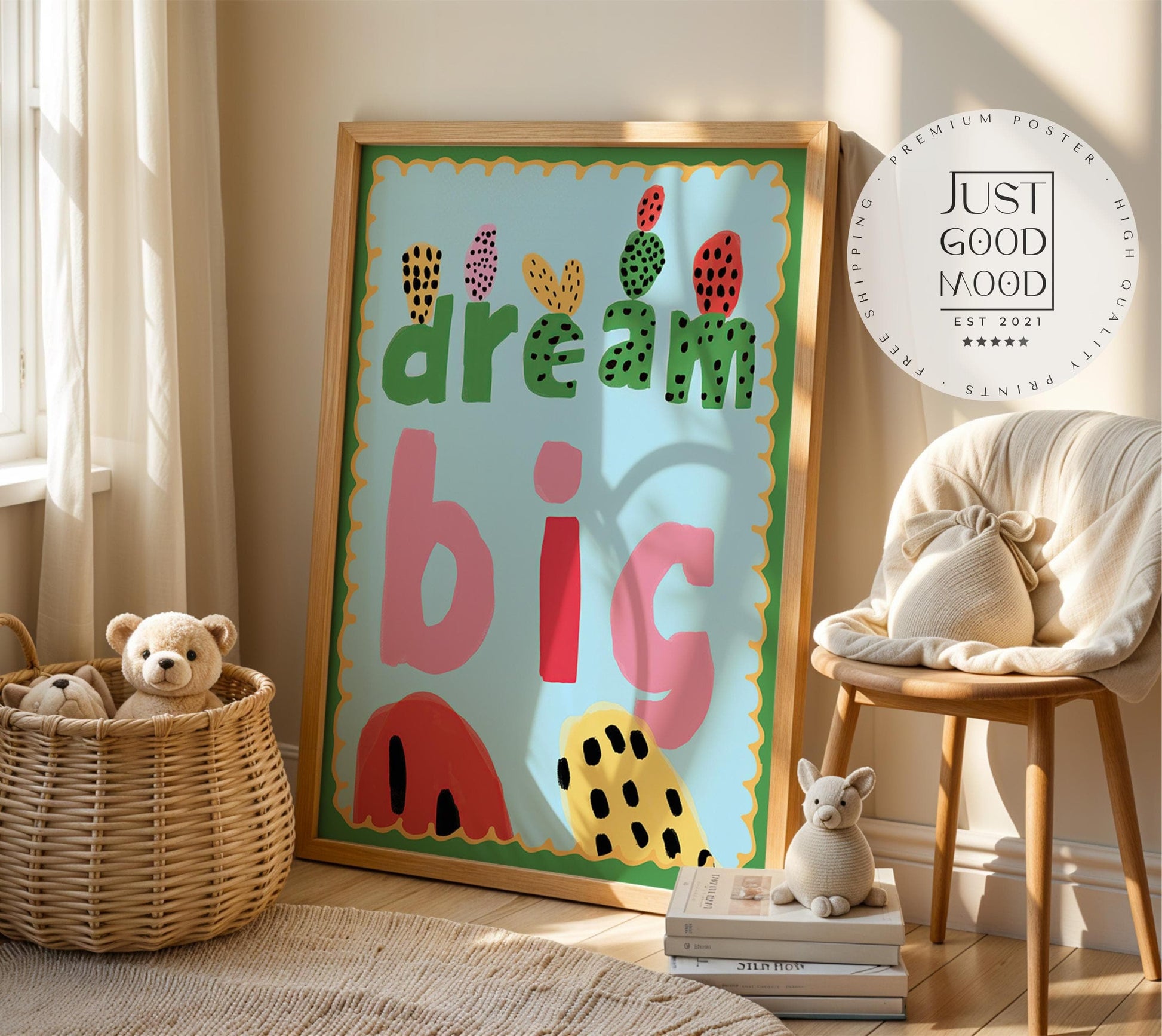 Poster Kinderzimmer · Dream Big Spruchposter · Motivierende Wanddeko in bunten Farben · Mut & Fantasie fürs Kinderzimmer · Ohne Rahmen - justgoodmood