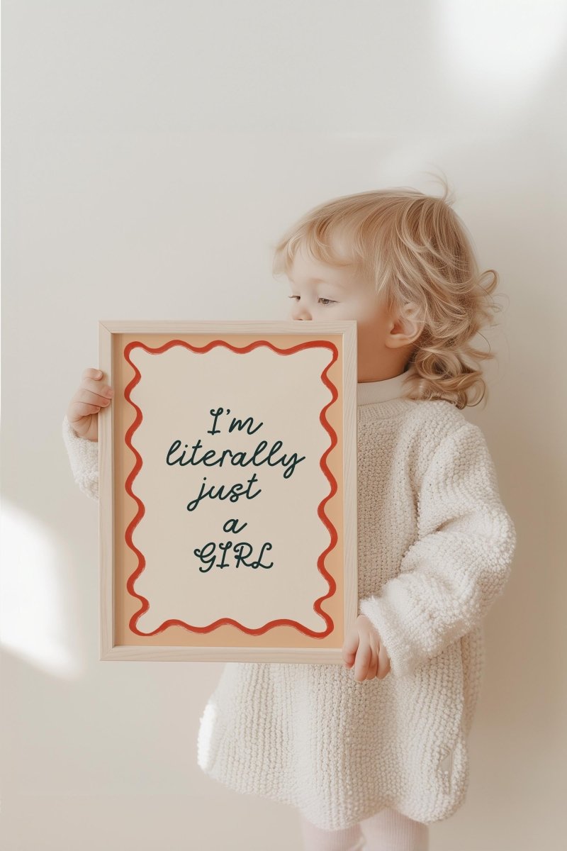 Poster Kinderzimmer Girl Power · Im Literally Just a Girl · Lustiger Spruch für Mädchenzimmer · Statement - Deko · Dekoprint ohne Rahmen - justgoodmood
