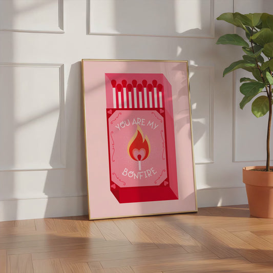 Streichholz Poster · You Are My Bonfire · Liebe Illustration · Vintage Ästhetik · Rotes Design · Print ohne Rahmen