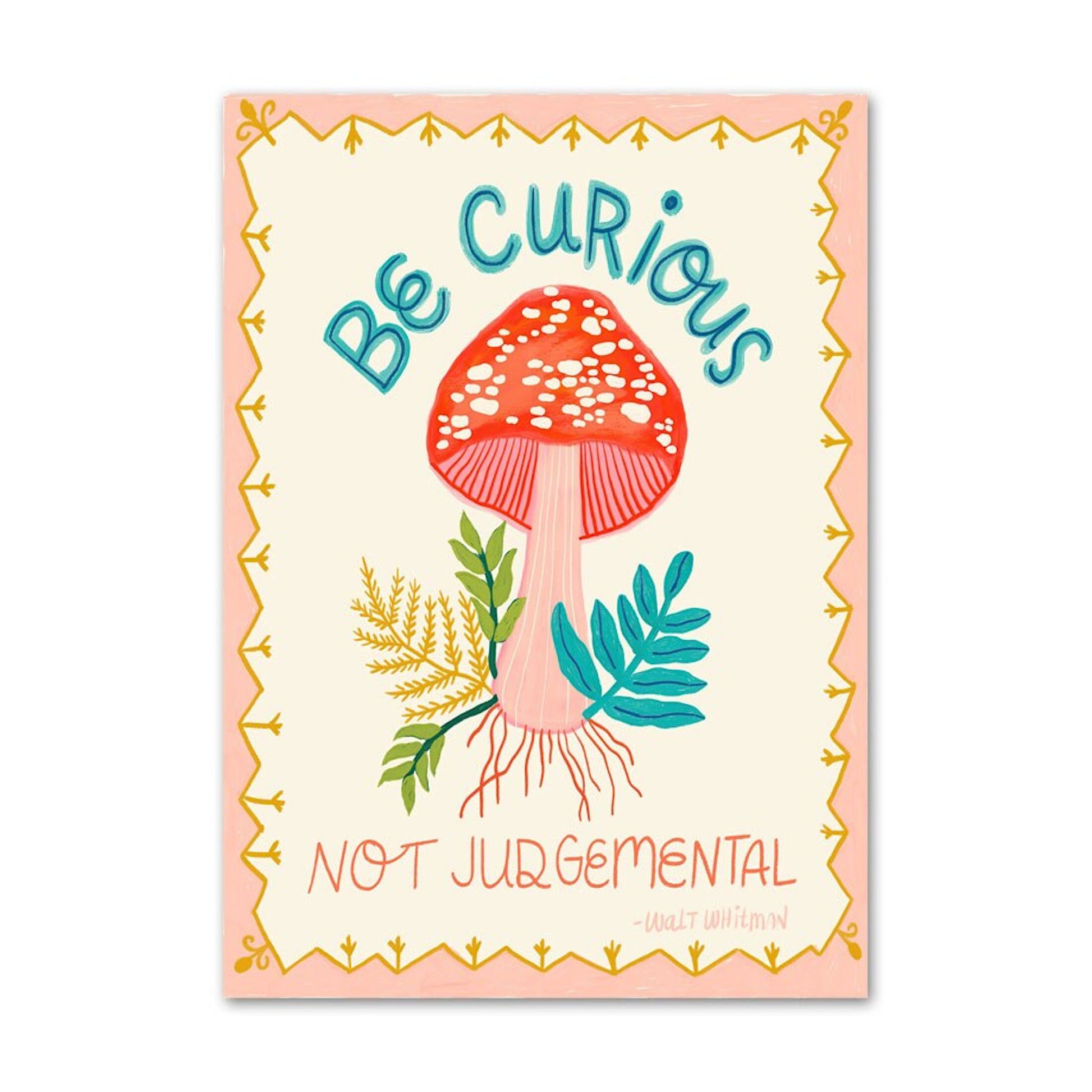 Kreatives Poster mit einem roten Pilz und dem inspirierenden Spruch 'Be curious, not judgemental', gestaltet von justgoodmood für eine positive Atmosphäre im Kinderzimmer.